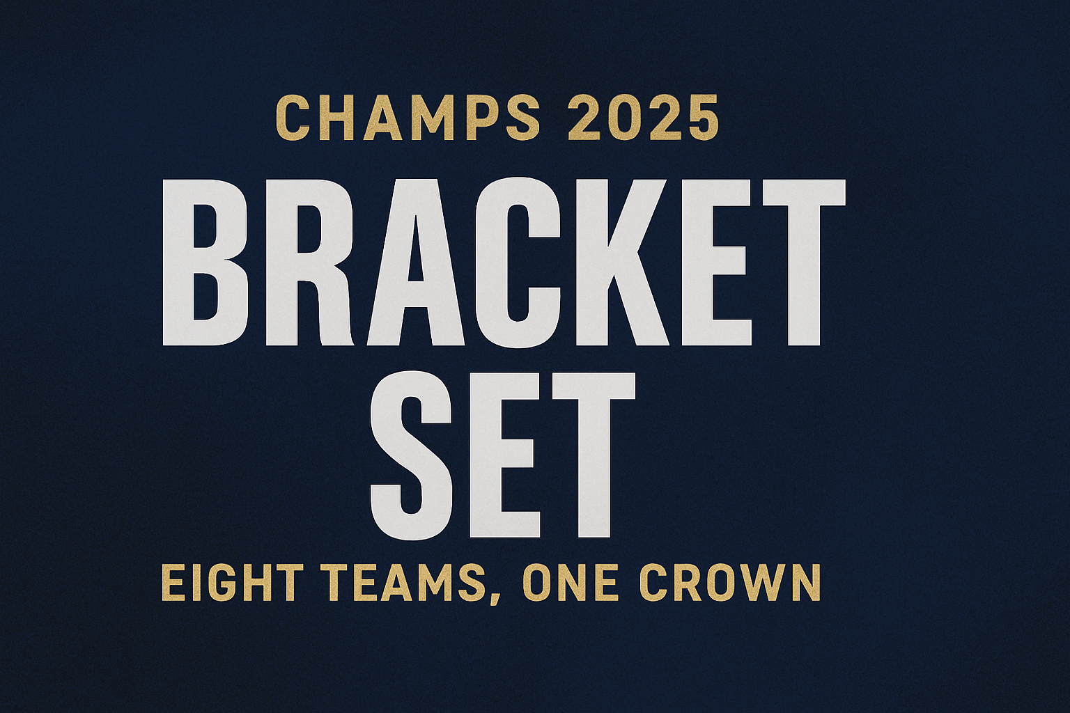 CDL Champs 2025: Bracket Set — Eight Teams, One Crown